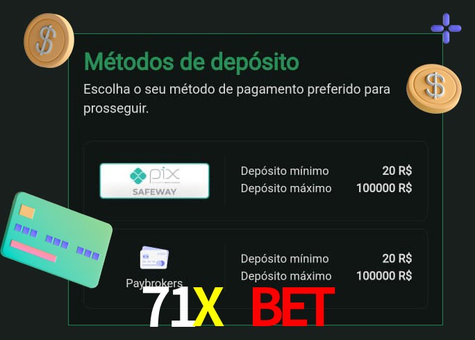 O cassino 71X Bet oferece uma grande variedade de métodos de pagamento