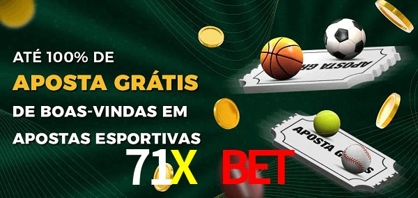 71X Bet Ate 100% de Aposta Gratis